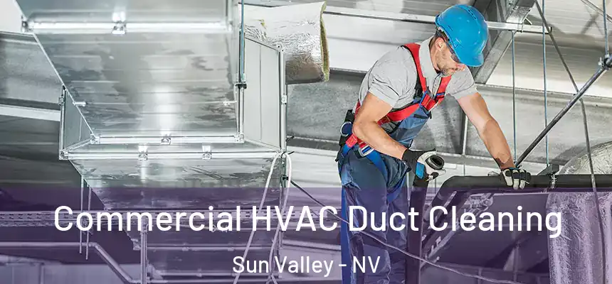  Commercial HVAC Duct Cleaning Sun Valley - NV