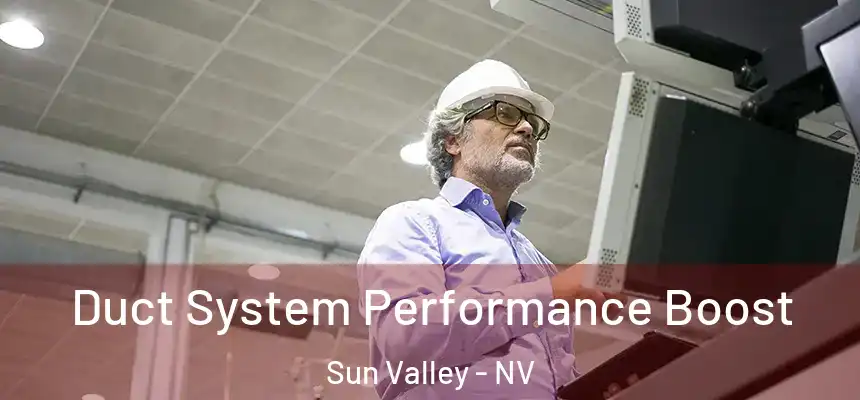  Duct System Performance Boost Sun Valley - NV